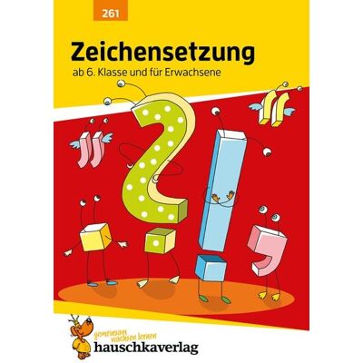 Hauschka Verlag Zeichensetzung ab 6. Klasse und für Erwachsene, A5-Heft Hauschka Verlag Zeichensetzung ab 6. Klasse und für Erwachsene, A5-Heft