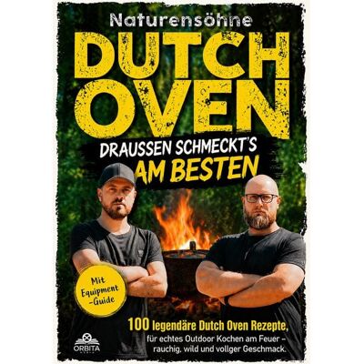 Orbita Media GmbH Dutch Oven Rezeptbuch – Draußen schmeckt’s am besten Orbita Media GmbH Dutch Oven Rezeptbuch – Draußen schmeckt’s am besten