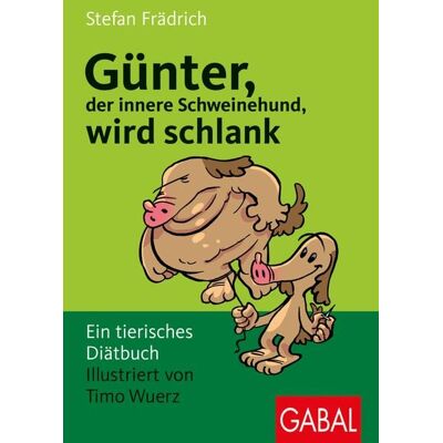 Gabal Günter, der innere Schweinehund, wird schlank Gabal Günter, der innere Schweinehund, wird schlank