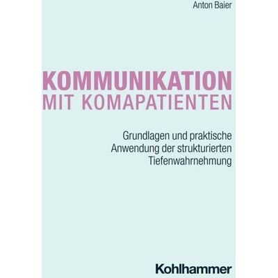 Kohlhammer Kommunikation mit Komapatienten Kohlhammer Kommunikation mit Komapatienten