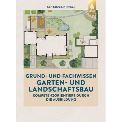 Verlag Eugen Ulmer Grund- und Fachwissen Garten- und Landschaftsbau Verlag Eugen Ulmer Grund- und Fachwissen Garten- und Landschaftsbau
