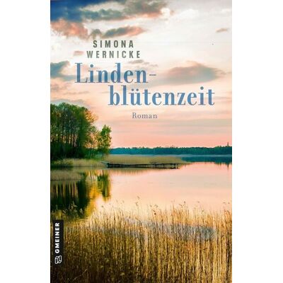 Gmeiner Verlag eBooks Lindenblütenzeit Gmeiner Verlag eBooks Lindenblütenzeit