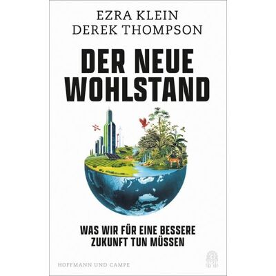 Hoffmann Und Campe Der neue Wohlstand Hoffmann Und Campe Der neue Wohlstand