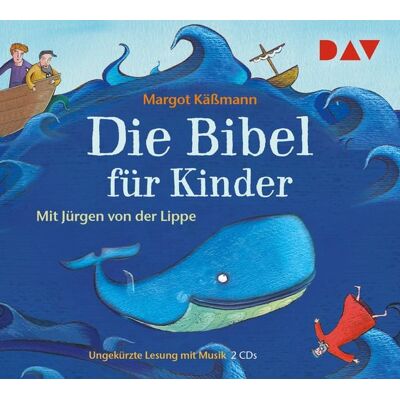 Der Audio Verlag Die Bibel für Kinder Der Audio Verlag Die Bibel für Kinder