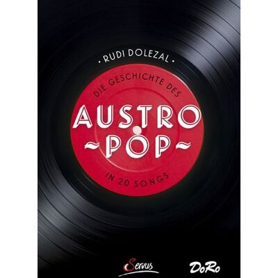 Servus Die Geschichte des Austropop in 20 Songs Servus Die Geschichte des Austropop in 20 Songs