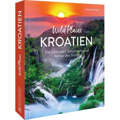 Bruckmann Wild Places Kroatien Bruckmann Wild Places Kroatien
