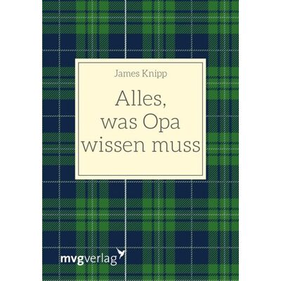 Mvg Alles, was Opa wissen muss Mvg Alles, was Opa wissen muss
