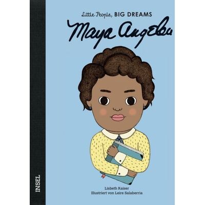 Insel Maya Angelou – Little People, BIG DREAMS (Deutsche Ausgabe) Insel Maya Angelou – Little People, BIG DREAMS (Deutsche Ausgabe)