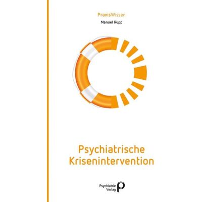 Psychiatrie Verlag Psychiatrische Krisenintervention Psychiatrie Verlag Psychiatrische Krisenintervention