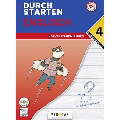 VERITAS Verlags- und Handelsgesellschaft m.b.H. Durchstarten Englisch 4. Klasse Mittelschule/AHS Hörverständnis üben (mit Audio-CD) VERITAS Verlags- und Handelsgesellschaft m.b.H. Durchstarten Englisch 4. Klasse Mittelschule/AHS Hörverständnis üben (mit Audio-CD)
