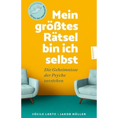 Hanser Taschenbuch Mein größtes Rätsel bin ich selbst Hanser Taschenbuch Mein größtes Rätsel bin ich selbst