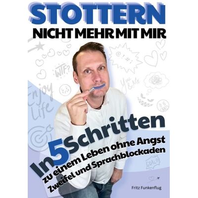 BoD – Books on Demand Stottern - Nicht mehr mit mir BoD – Books on Demand Stottern - Nicht mehr mit mir