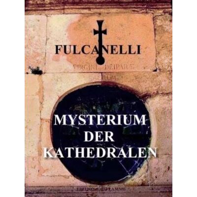 Edition Oriflamme Mysterium der Kathedralen Edition Oriflamme Mysterium der Kathedralen