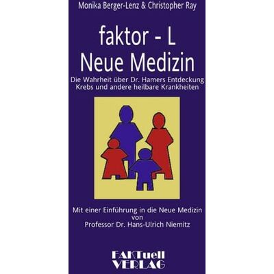 Faktuell Faktor-L. Neue Medizin Faktuell Faktor-L. Neue Medizin