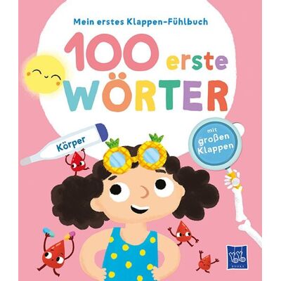 Yoyo Books Mein erstes Klappen-Fühlbuch - 100 erste Wörter - Körper Yoyo Books Mein erstes Klappen-Fühlbuch - 100 erste Wörter - Körper