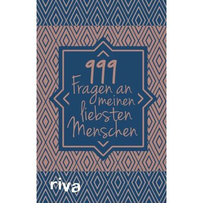 Riva 999 Fragen an meinen liebsten Menschen Riva 999 Fragen an meinen liebsten Menschen