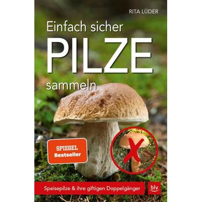 Blv Einfach sicher Pilze sammeln Blv Einfach sicher Pilze sammeln