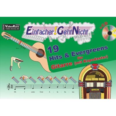 LeuWa Verlag Einfacher!-Geht-Nicht: 19 Hits & Evergreens – für Gitarre mit Kapodaster incl. CD LeuWa Verlag Einfacher!-Geht-Nicht: 19 Hits & Evergreens – für Gitarre mit Kapodaster incl. CD