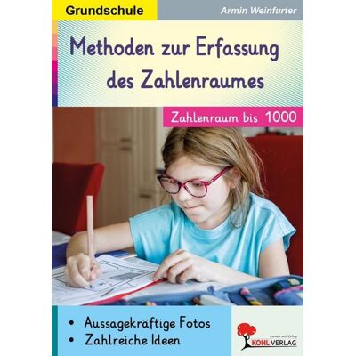 Kohl-Verlag eBooks Methoden zur Erfassung des Zahlenraumes Kohl-Verlag eBooks Methoden zur Erfassung des Zahlenraumes