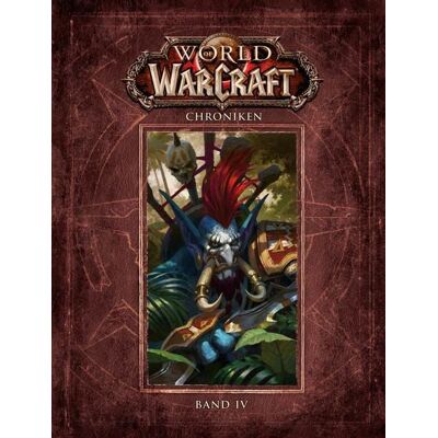 Panini World of Warcraft: Chroniken Bd. 4 Panini World of Warcraft: Chroniken Bd. 4
