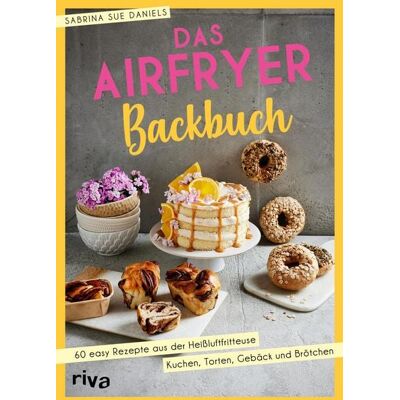 Riva Das Airfryer-Backbuch Riva Das Airfryer-Backbuch