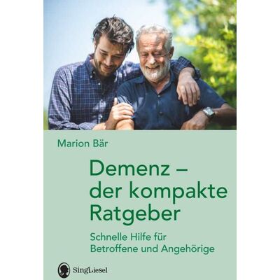 Singliesel Demenz - der kompakte Ratgeber Singliesel Demenz - der kompakte Ratgeber