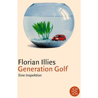 Fischer Taschenbuch Verlag Generation Golf Fischer Taschenbuch Verlag Generation Golf