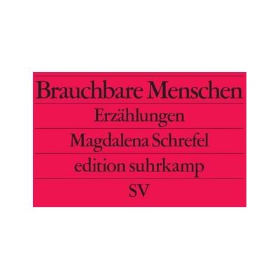 Suhrkamp Brauchbare Menschen Suhrkamp Brauchbare Menschen