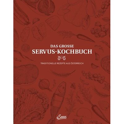 Das große Servus-Kochbuch Band 1 Das große Servus-Kochbuch Band 1