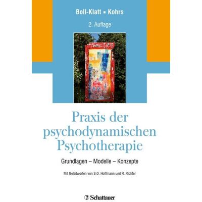Schattauer Praxis der psychodynamischen Psychotherapie Schattauer Praxis der psychodynamischen Psychotherapie