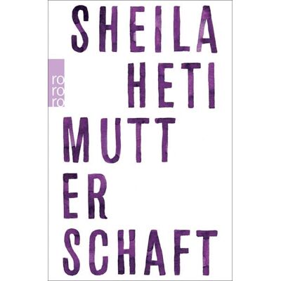 Rowohlt eBooks Mutterschaft Rowohlt eBooks Mutterschaft