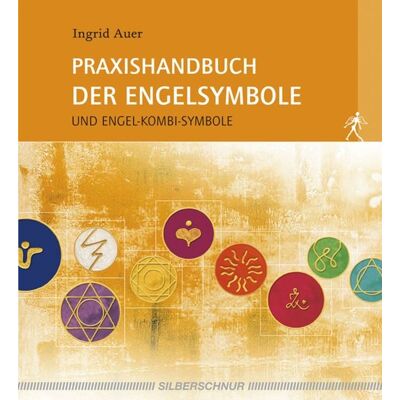Silberschnur Praxishandbuch der Engelsymbole Silberschnur Praxishandbuch der Engelsymbole