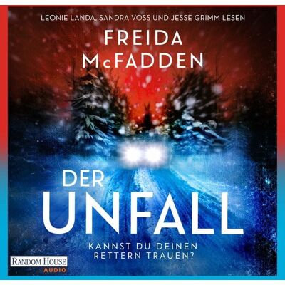Random House Audio Der Unfall – Kannst du deinen Rettern trauen? Random House Audio Der Unfall – Kannst du deinen Rettern trauen?
