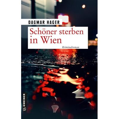 Gmeiner Verlag eBooks Schöner sterben in Wien Gmeiner Verlag eBooks Schöner sterben in Wien