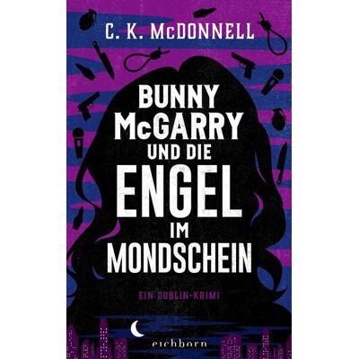 Eichborn Bunny McGarry und die Engel im Mondschein Eichborn Bunny McGarry und die Engel im Mondschein