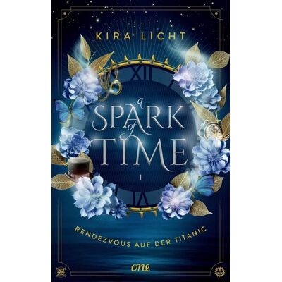 ONE A Spark of Time - Rendezvous auf der Titanic ONE A Spark of Time - Rendezvous auf der Titanic