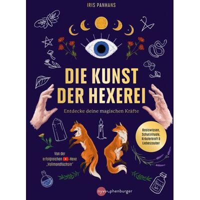 Nymphenburger in der Franckh-Kosmos Verlags-GmbH & Co. KG Die Kunst der Hexerei Nymphenburger in der Franckh-Kosmos Verlags-GmbH & Co. KG Die Kunst der Hexerei