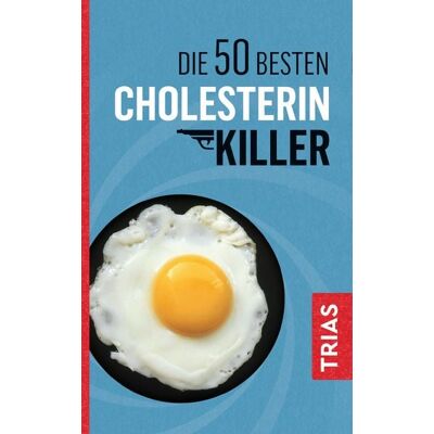 TRIAS Die 50 besten Cholesterin-Killer TRIAS Die 50 besten Cholesterin-Killer