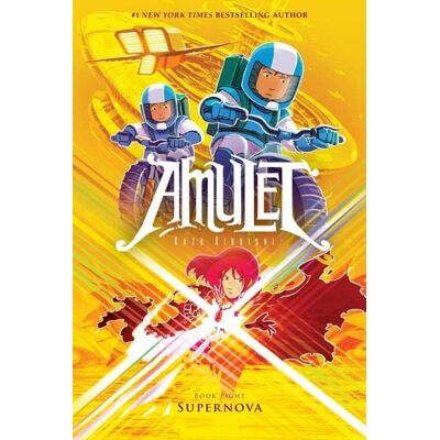 Scholastic Supernova: A Graphic Novel (Amulet #8) Scholastic Supernova: A Graphic Novel (Amulet #8)
