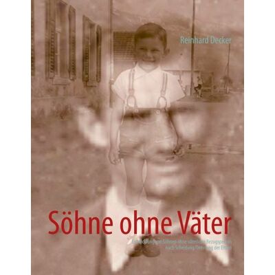 BoD – Books on Demand Söhne ohne Väter BoD – Books on Demand Söhne ohne Väter