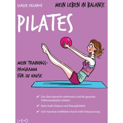 L.E.O. Verlag Mein Leben in Balance - Pilates L.E.O. Verlag Mein Leben in Balance - Pilates