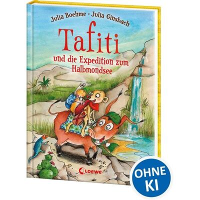 Loewe Tafiti und die Expedition zum Halbmondsee (Band 18) Loewe Tafiti und die Expedition zum Halbmondsee (Band 18)