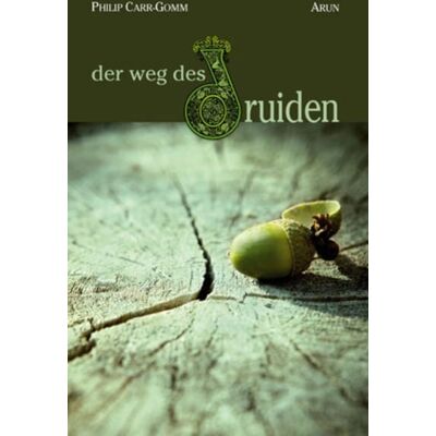 Arun Der Weg des Druiden Arun Der Weg des Druiden