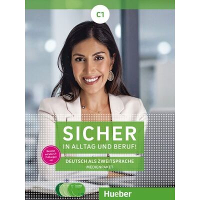 Hueber Sicher in Alltag und Beruf! C1 Hueber Sicher in Alltag und Beruf! C1