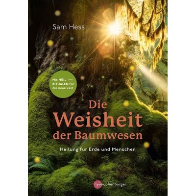 Nymphenburger in der Franckh-Kosmos Verlags-GmbH & Co. KG Die Weisheit der Baumwesen Nymphenburger in der Franckh-Kosmos Verlags-GmbH & Co. KG Die Weisheit der Baumwesen