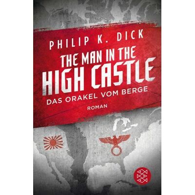 Fischer E-Books The Man in the High Castle/Das Orakel vom Berge Fischer E-Books The Man in the High Castle/Das Orakel vom Berge
