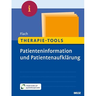 Beltz eBook Therapie-Tools Patienteninformation und Patientenaufklärung Beltz eBook Therapie-Tools Patienteninformation und Patientenaufklärung