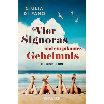 Knaur eBook Vier Signoras und ein pikantes Geheimnis Knaur eBook Vier Signoras und ein pikantes Geheimnis