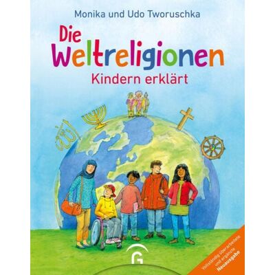 Gütersloher Verlagshaus Die Weltreligionen – Kindern erklärt Gütersloher Verlagshaus Die Weltreligionen – Kindern erklärt