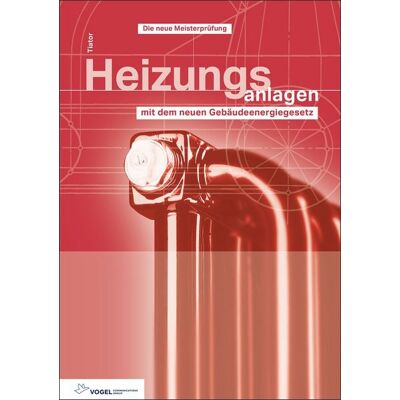 Vogel Communications Group GmbH & Co. KG Heizungsanlagen Vogel Communications Group GmbH & Co. KG Heizungsanlagen